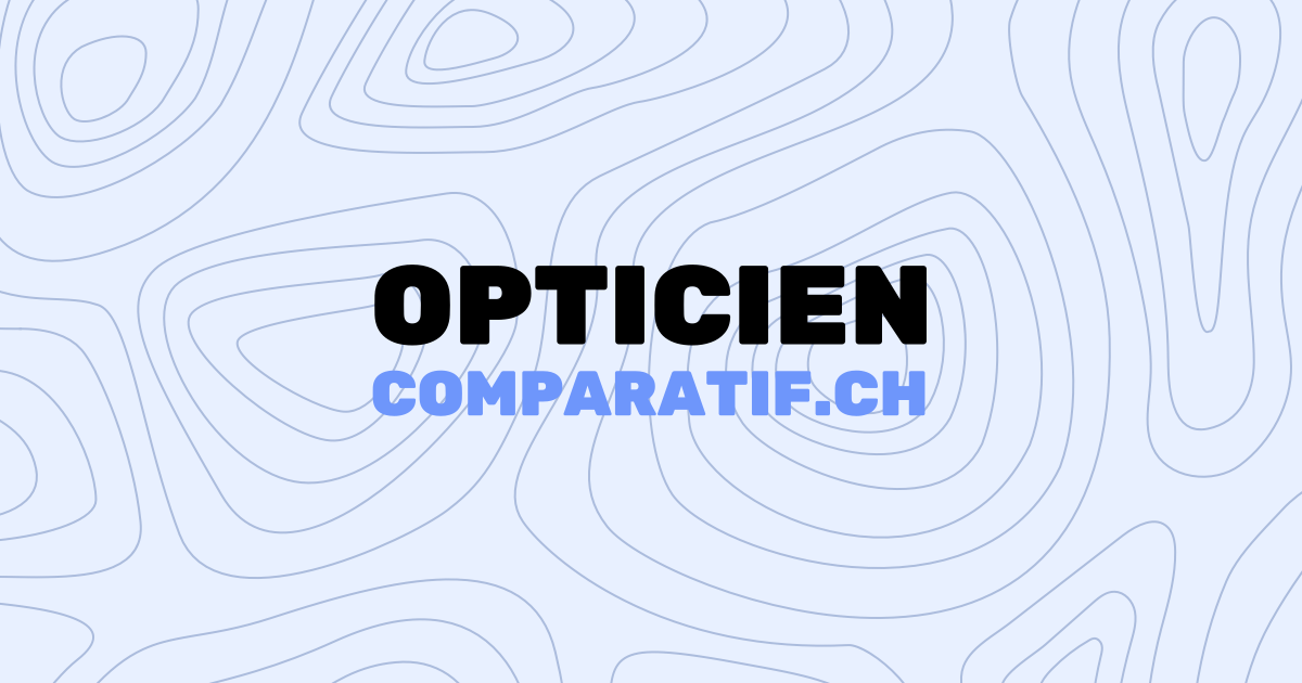 (c) Opticien-comparatif.ch
